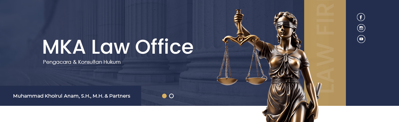 Pengacara & Konsultan Hukum MKA Lawyers